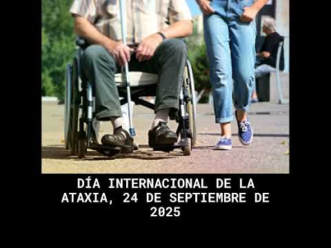 Día Internacional de la Ataxia, 24 de Septiembre de 2025