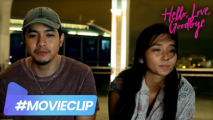 My life changed when I met him | A Very Good Kathryn: 'Hello, Love, Goodbye' | #MovieClip