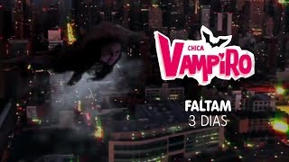 Chica Vampiro - Faltam 3 dias para a estreia da série às 21h no Gloob (Promo 10)