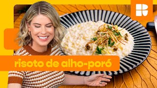 Risoto cremoso de alho-poró | Rita Lobo | Cozinha Prática