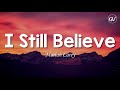 Mariah Carey - I Still Believe [Lyrics]