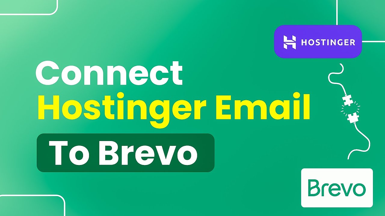 How To Connect Hostinger Email To Brevo Easily YouTube