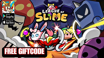 League of Slime: Idle RPG Gameplay & Giftcode - RPG Game Android