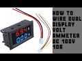 How to wire Dual Display Volt Ammeter DC 100V 10A