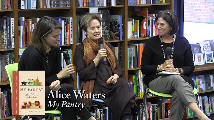 Alice Waters, "My Pantry"