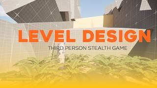 Stealth game-Level Design-Unreal Engine