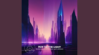 Run to the Light (feat. Lynn Johnson)