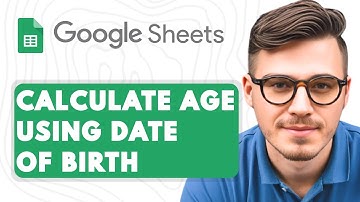 How to Calculate Age in Google Sheets Using Date of Birth [2025 Guide]