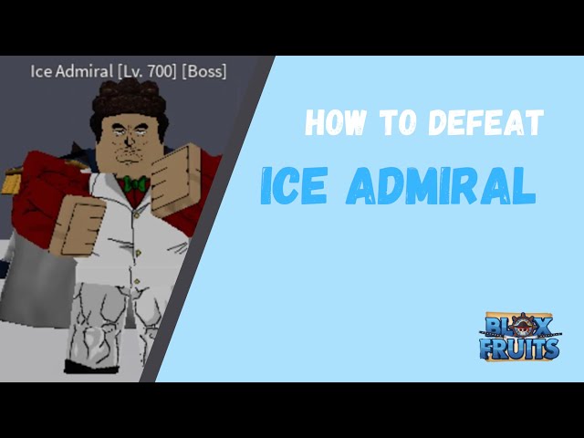 Level 700 Easy Guide Second Sea Quest and Kill Ice Admiral - Blox