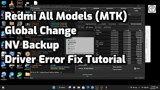 Redmi All Models(MTK) Global Change/Nv Backup/ Driver Error  Fix Tutorial