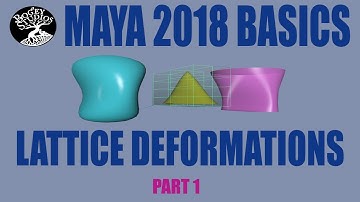 Autodesk Maya 2018 Basics- Lattice- A Free Form Deformation Part 1