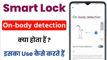 Smart Lock On Body Detection | Smart Lock क्या है? | @SurendraTrick