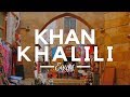 Khan khalili in cairo the egyptian khan khalili bazaar