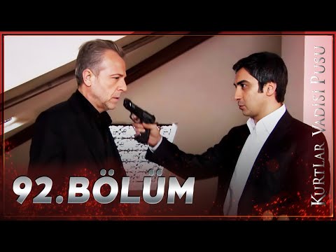 Kurtlar Vadisi Pusu - 92. Bölüm FULL HD