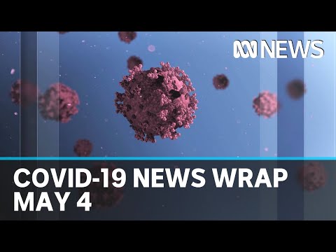 Coronavirus update: The latest COVID-19 news for Monday May 4 | ABC News