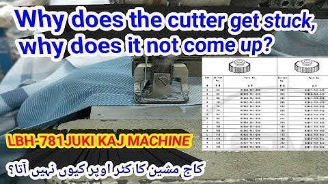 Juki kaj cutter problem solution | How to Juki kaj knife setting LBH-781Juki kaj