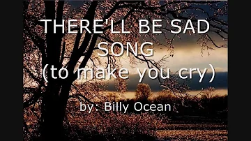 There'll be sad songs - Billy Ocean