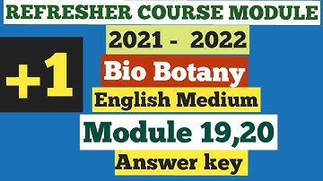 11th English Medium Bio Botany Refresher Course Module 19,20 answer key