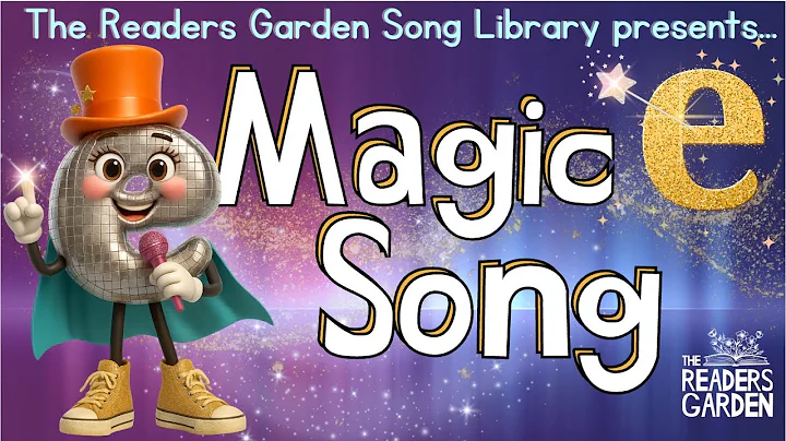 🎶 Magic E Song for Kids | Silent E Phonics Song | Learn to Read with the Science of Reading 🎶