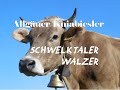 Schwelktaler Walzer - Allgäuer Kniabiesler