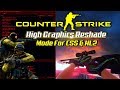 CSS/HL2 : Ultra Vibrant Visual Graphics Mode + Reshade [Installation Guide]