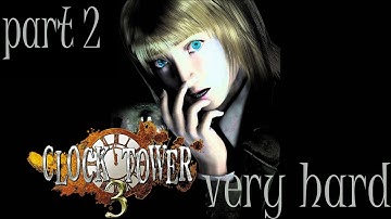 Clock Tower 3 - [Very Hard] Part 2