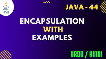 Encapsulation in java OOP || Urdu/Hindi (Jawad Aslam)