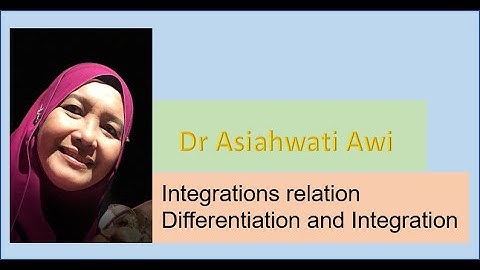Integrations relation Differentiation and Integration