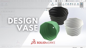 SOLIDWORKS TUTORIAL | DESIGN VASE