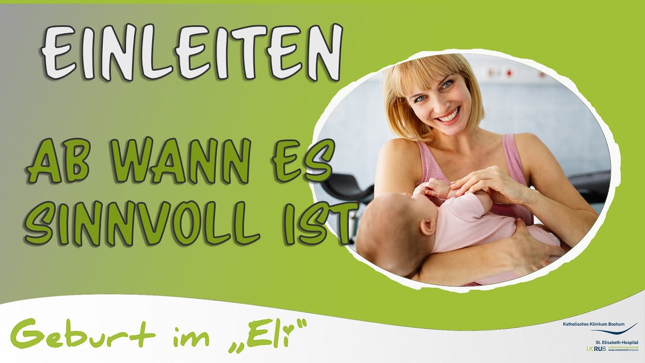 Wann sollte man eine Geburt einleiten und wie funktionert es?