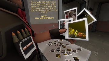 SFM - Decompile a Valve Model, Edit and Send Back to SFM - Pt 2 SFM and GCFScape