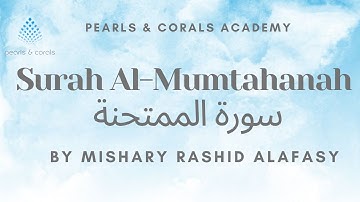 Surah Al-Mumtahanah (سورة الممتحنة) - Mishary bin Rashid Alafasy