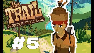 The Trail Frontier Challenge #5 || Как человек себе проблемы ищет-1