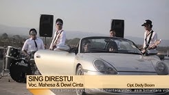Mahesa Ft. Dewi Cinta - Sing Direstui (Official Music Video)  - Durasi: 6:02. 