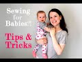 What to Know When Sewing for Babies? Useful SEWING advice!