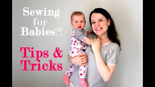 What to Know When Sewing for Babies? Useful SEWING advice!