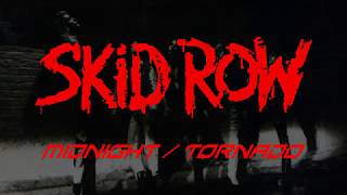Skid Row - Midnight Tornados Remaster