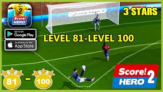 Score Hero 2 Level 81 - Level 100 Gameplay Walkthrough (3 Star)