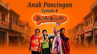 Bajaj Bajuri Episode 8 / Anak Pancingan 