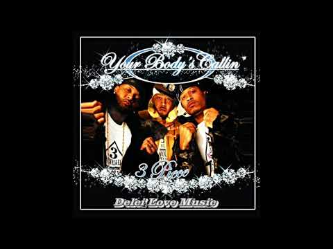 3 Piece - Your Body's Callin'