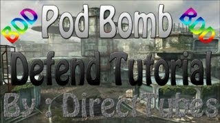 BDD- POD Bomb Defends Tutorial!