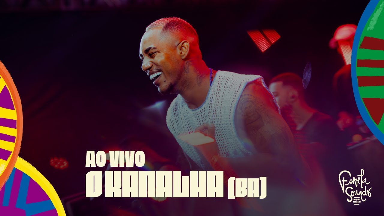 KANALHA (BA) | Ao Vivo | FAVELA SOUNDS 2025 - Edição Especial