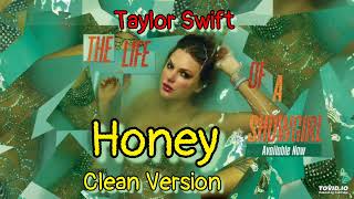 Taylor Swift Honey clean Version