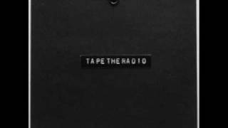 Tape The Radio-Save A Life