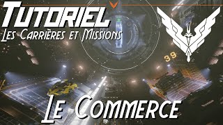 Elite Dangerous, Tutoriel Introduction : Le Commerce (Mission/Marché/Minage/etc)  [FR]