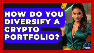 How Do You Diversify A Crypto Portfolio? - Crypto Trading Strategists