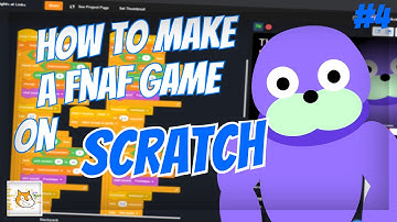 How to make a FNAF fan game ON SCRATCH #4 ANIMATRONICS | How To Scratch