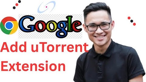 How to Add uTorrent Extension to Chrome 2025