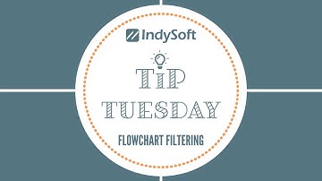 Tip Tuesday - Flowchart Filtering