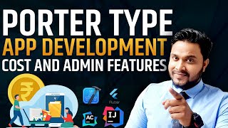 New Porter Type App Development Cost and Admin Panel Features | App Admin Panel Setup screenshot 5